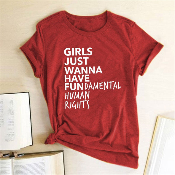 "Girls Just Wanna Have Fundamental Human Rights" Women T-shirt